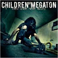 Children Of Megaton : They Once Were Gods